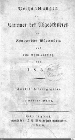 1,76: Landtag Württemberg - Kammer 2, Protokolle 1833-1. Landtag, Bd. 2