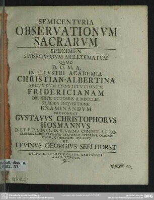 Semicenturia Observationum Sacrarum : Specimen Subseciuorum Meletematum