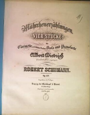 Mährchenerzählungen : 4 Stücke für Clarinette (ad lib. Violine), Viola u. Pianoforte ; op. 132