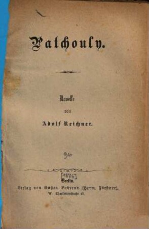 Patchouly : Novelle von Adolf Reichner