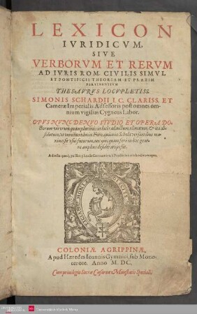 Lexikon juridicum, sive verborum et rerum ad juris Rom. civilis simul et pontificii theoriam et praxim pertinentium thesaurus locupletiss