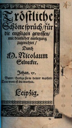 Troestliche Schoene spruech fuer die engstigen gewissen