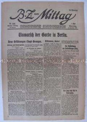 Berliner Tageszeitung "B.Z. am Mittag" zum Einmarsch von Garde-Truppen zur Niederschlagung der Revolution