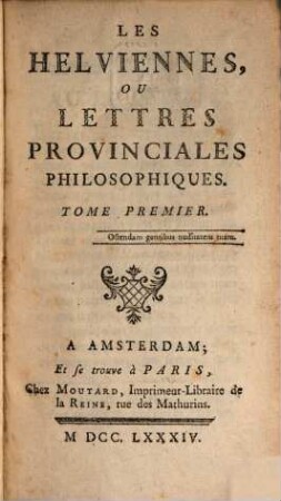 Les Helviennes Ou Lettres Provinciales Philosophiques. 1