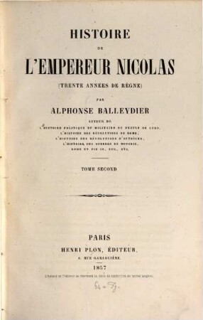 Histoire de l'empereur Nicolas : (trente années du règne), 2