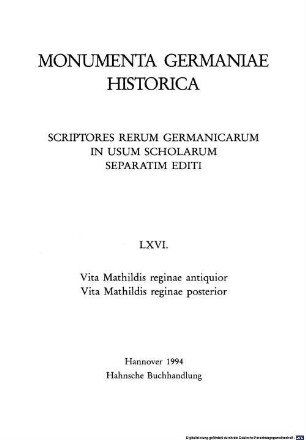 Die Lebensbeschreibungen der Königin Mathilde = Vita Mathildis reginae antiquior. Vita Mathildis reginae posterior
