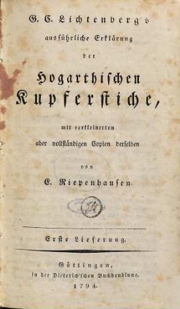 G.C. Lichtenberg's ausführliche Erklärung der Hogarthischen Kupferstiche, 1