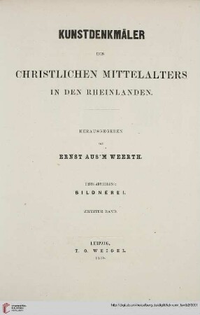 2. Band: Kunstdenkmäler des christlichen Mittelalters in den Rheinlanden: Bildnerei