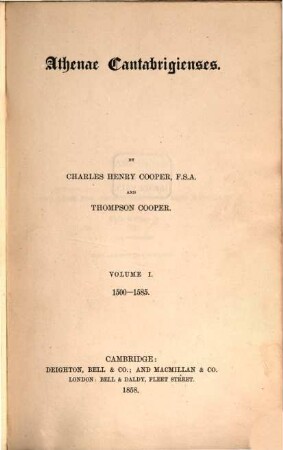 Athenae Cantabrigienses, 1. 1500 - 1585
