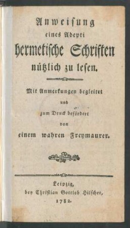 Anweisung eines Adepti hermetische Schriften nützlich zu lesen