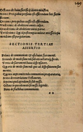 Tractatvs De Missa : tribus distinctus sectionibus, Quarum prima est de Sacramenti sanctissimi Eucharistiae consecratione, Secunda de sacrificatione, Tertia uero de com[m]unione, Quibus inserta est de satisfactione et purgatorio materia ; ...