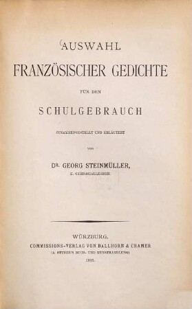 Auswahl französischer Gedichte : für den Schulgebrauch zusammengestellt und erläutert