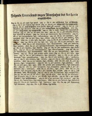 Folgende Errata seynd wegen Abwesenheit des Authoris eingeschlichen.