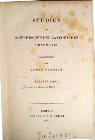 Studien zur griechischen und lateinischen Grammatik. 4. 1871