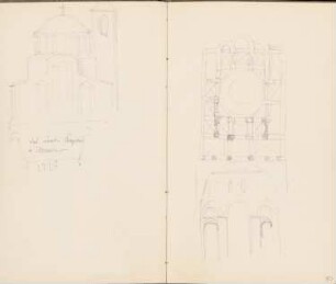 Reiseskizzen aus Athen, Venedig und Padua: Grundriss, Ansicht, Schnitt (aus: Skizzenalbum 4)
