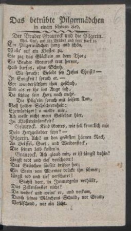 Der Bruder Graurock und die Pilgerin. Mel. Auf, auf ihr Brüder und seyd stark [et]c.