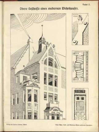 Obere Geschosse eines modernen Wohnhauses. / Oskar Fischer, Land- und Wohnhaus-Motive modernen Charakters. / Verlag von Charles Coleman, Lübeck.