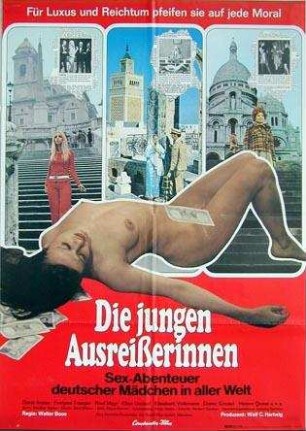 Die jungen Ausreißerinnen - Sex-Abenteuer deutscher Mädchen in aller Welt