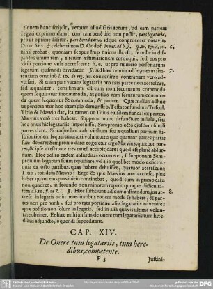 Cap. XIV. De Onere tum legatariis, tum heredibus, competente