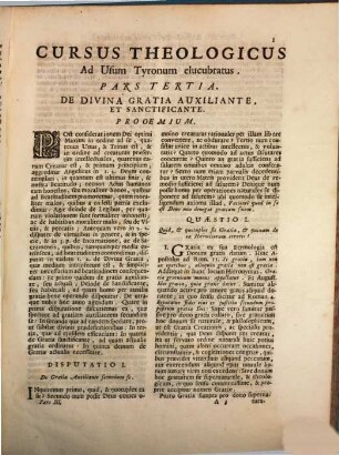 Cursus Theologicus, 3. De Divina Gratia Auxiliante, & Sanctificante