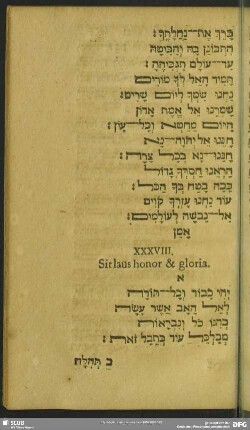 XXXVIII. Sit laus honor & gloria