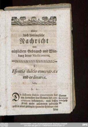 I. Essentia dulcis concentrata und ordinaria.