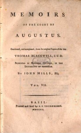 Memoirs of the court of Augustus, 7. Continued and completed from the original papers of the late Thomas Blackwell