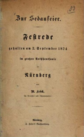Zur Sedanfeier : Fastende gehalten am 2. September 1874 ... zu Nürnberg von M. Krück