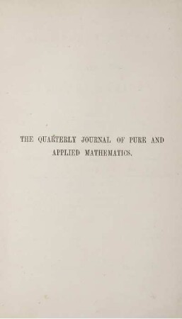 2: The quarterly journal of pure and applied mathematics