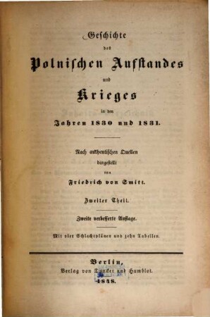 Geschichte des Polnischen Aufstandes und des Krieges in den Jahren 1830 und 1831 : Nach authentischen Quellen dargestellt von Friedrich von Smitt, 2