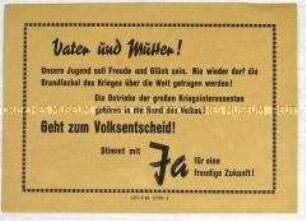 Handzettel mit einer Losung zum Volksentscheid über die Enteignung der Nazi- und Kriegsverbrecher