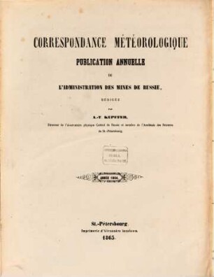 Meteorologičeskoe obozrěnie Rossii : izdavaemoe Glavnym Upravleniem Korpusa Gornych Inženerov, 1864