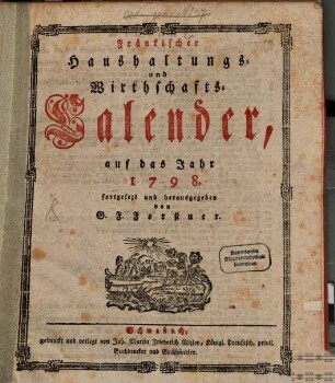 Fränkischer Haushaltungs- und Wirthschafts-Calender : auf d. Jahr ... 1798