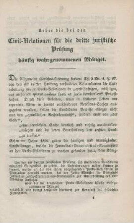 I. Ueber die bei den Civil-Relationen für die dritte juristische Prüfung häufig wahrgenommenen Mängel.