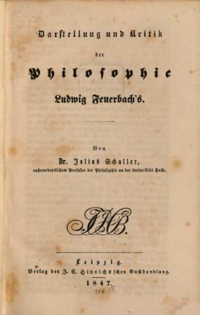 Darstellung und Kritik der Philosophie Ludwig Feuerbach's