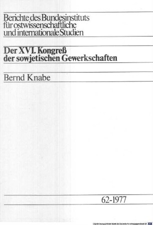Der XVI. Kongreß der sowjetischen Gewerkschaften