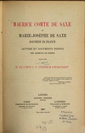 Maurice Comte de Saxe et Marie-Josèphe de Saxe, dauphine de France : lettres et documents inédits des Archives de Dresde
