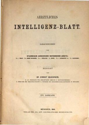 Ärztliches Intelligenzblatt : Organ für Bayerns staatliche und öffentliche Heilkunde. 16. 1869