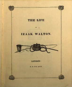 The Life of Izaak Walton