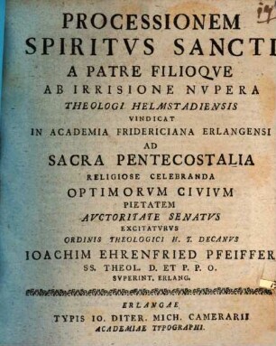 Processionem Spiritvs Sancti a Patre Filioqve ab irrisione nvpera theologi Helmstadiensis