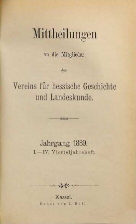 Mitteilungen des Vereins für Hessische Geschichte und Landeskunde Kassel 1834 e.V.. 1889