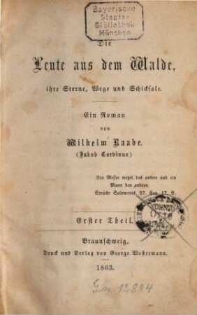 Die Leute aus dem Walde, ihre Sterne, Wege und Schicksale : ein Roman, 1