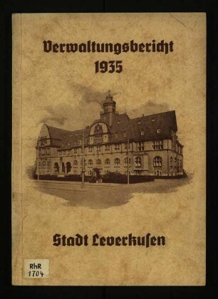 Verwaltungsbericht der Stadt Leverkusen / 1935