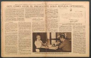 Hoy, como ayer, el presidente solo refleja optimismo : "Mundo Argentino", exactamente al año de su primera entrevista, vuelve a recoger un mensaje del presidente de la República para sus lectores