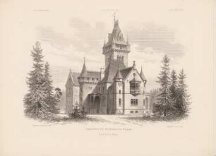Jagdschloss für den Grafen von Renard: Ansicht (aus: Architektonisches Skizzenbuch, H. 126/3, 1874)