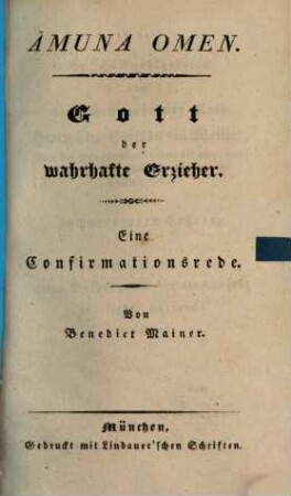 Aemuna omen : Gott, der wahrhafte Erzieher ; eine Confirmationsrede