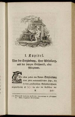 I. Kapitel. Von der Entzündung, ihrer Abtheilung, und der hitzigen Geschwulst, oder Phlegmone.