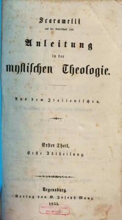 Anleitung in der mystischen Theologie, 1,1