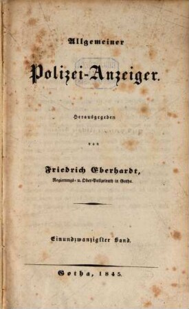 Allgemeiner Polizei-Anzeiger. 21. 1845 = Juli - Dez.