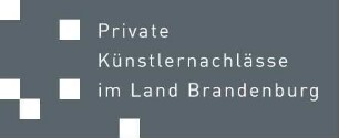 Private Künstlernachlässe im Land Brandenburg e.V.